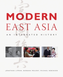 Modern East Asia: An Integrated History, Paperback Book Modern East Asia: An Integrated History, Paperback Book