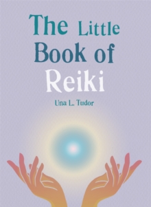 The Little Book of Reiki