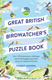 RSPB Great British Birdwatcher's Puzzle Book : Test your ornithological knowledge!