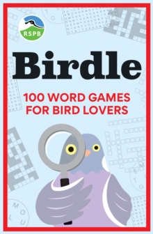 BIRDLE : 100 word games for bird lovers