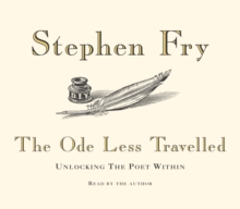 The Ode Less Travelled : Unlocking the Poet within, CD-Audio Book The Ode Less Travelled : Unlocking the Poet within, CD-Audio Book