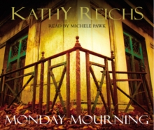 Monday Mourning : (Temperance Brennan 7), CD-Audio Book Monday Mourning : (Temperance Brennan 7), CD-Audio Book