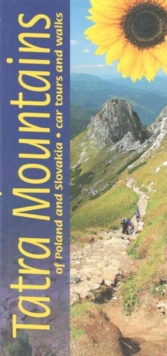 Tatra Mountains of Poland and Slovakia : Car Tours and Walks, Paperback Book Tatra Mountains of Poland and Slovakia : Car Tours and Walks, Paperback Book