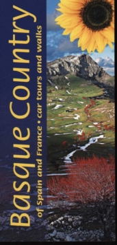 Basque Country of Spain and France : Car Tours and Walks, Paperback / softback Book Basque Country of Spain and France : Car Tours and Walks, Paperback / softback Book