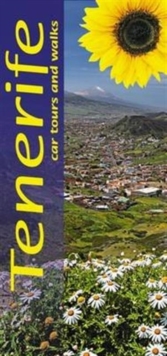 Tenerife : Car Tours and Walks, Paperback / softback Book Tenerife : Car Tours and Walks, Paperback / softback Book
