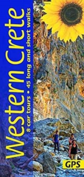 Western Crete : 8 Car Tours, 45 Long and Short Walks, Paperback Book Western Crete : 8 Car Tours, 45 Long and Short Walks, Paperback Book