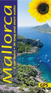 Mallorca Walking Guide : 90 long and short walks plus 6 car tours