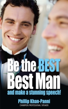 Be the Best Best Man and Make a Stunning Speech!, Paperback Book Be the Best Best Man and Make a Stunning Speech!, Paperback Book