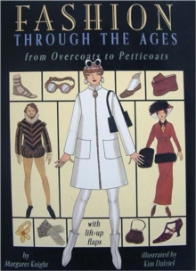 Fashion Through the Ages : From Overcoats to Petticoats, Hardback Book Fashion Through the Ages : From Overcoats to Petticoats, Hardback Book