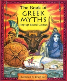 The Book of Greek Myths Pop-up Board Games, Hardback Book The Book of Greek Myths Pop-up Board Games, Hardback Book