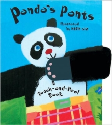 Panda's Pants : Touch-and-Feel Book, Hardback Book Panda's Pants : Touch-and-Feel Book, Hardback Book