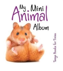 My Mini Animal Album, Hardback Book My Mini Animal Album, Hardback Book