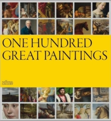One Hundred Great Paintings, Hardback Book One Hundred Great Paintings, Hardback Book