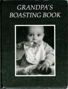 Grandpa's Boasting Book, Paperback Book Grandpa's Boasting Book, Paperback Book