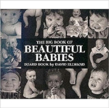 Big Book of Beautiful Babies, Board book Book Big Book of Beautiful Babies, Board book Book