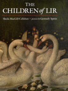 The Children of Lir, Hardback Book The Children of Lir, Hardback Book