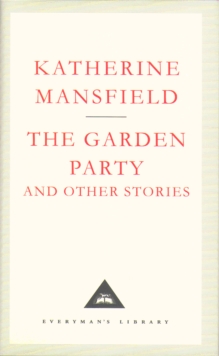 The Garden Party And Other Stories