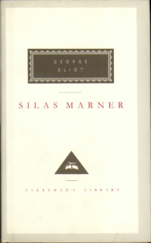 Silas Marner : The Weaver of Raveloe