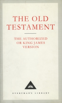 The Old Testament : The Authorized or King James Version