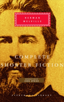 Complete Shorter Fiction  Hardback  Herman Melville