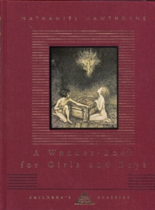 A Wonder-book for Boys and Girls, Hardback Book A Wonder-book for Boys and Girls, Hardback Book