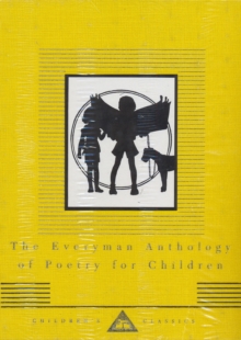 The Everyman Anthology Of Poetry For Children