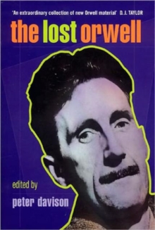 The Lost Orwell, Hardback Book The Lost Orwell, Hardback Book
