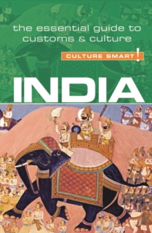 India - Culture Smart!, Paperback Book India - Culture Smart!, Paperback Book
