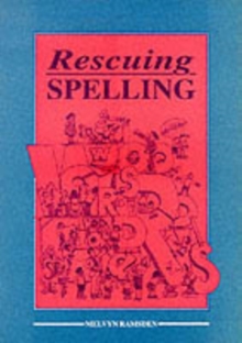 Rescuing Spelling, Paperback Book Rescuing Spelling, Paperback Book