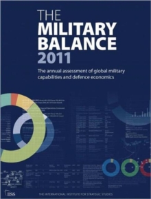 The Military Balance 2011, Paperback / softback Book The Military Balance 2011, Paperback / softback Book