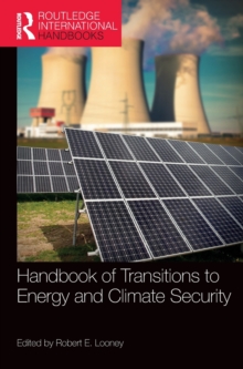 Handbook of Transitions to Energy and Climate Security, Hardback Book Handbook of Transitions to Energy and Climate Security, Hardback Book