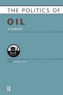 Politics of Oil : A Survey