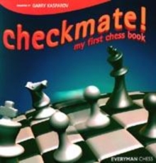 Checkmate! : My First Chess Book