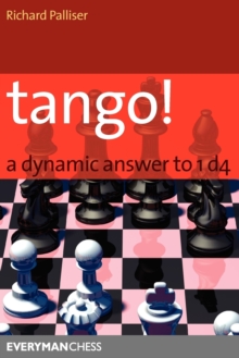 Tango! : A Complete Defence to 1 D4