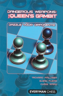 The Queen's Gambit : Dazzle Your Opponents!
