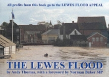 The Lewes Flood, Paperback / softback Book The Lewes Flood, Paperback / softback Book