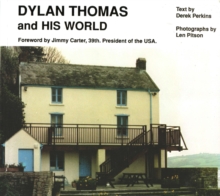 Dylan Thomas and His World