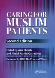 Caring for Muslim Patients, Second Edition, Paperback / softback Book Caring for Muslim Patients, Second Edition, Paperback / softback Book