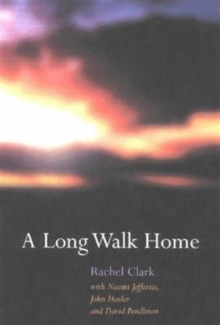 A Long Walk Home, Paperback / softback Book A Long Walk Home, Paperback / softback Book
