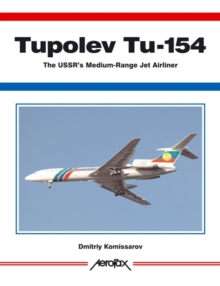 Tupolev Tu-154, Paperback Book Tupolev Tu-154, Paperback Book