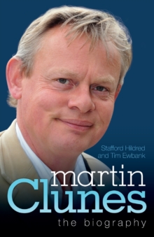 Martin Clunes - the Biography, Paperback Book Martin Clunes - the Biography, Paperback Book