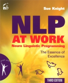 NLP at Work : The Essence of Excellence, Paperback / softback Book NLP at Work : The Essence of Excellence, Paperback / softback Book