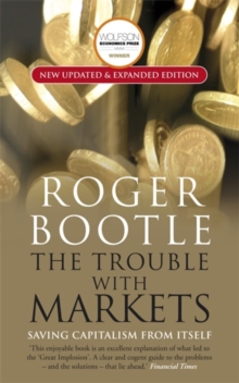 Trouble with Markets : Saving Capitalism from Itself, Paperback Book Trouble with Markets : Saving Capitalism from Itself, Paperback Book