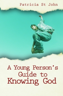 A Young Person's Guide to Knowing God, Paperback / softback Book A Young Person's Guide to Knowing God, Paperback / softback Book