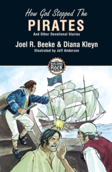 How God Stopped the Pirates, Paperback Book How God Stopped the Pirates, Paperback Book