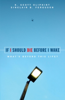 If I Should Die Before I Wake : What's Beyond This Life?, Paperback Book If I Should Die Before I Wake : What's Beyond This Life?, Paperback Book