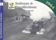 Railways and Recollections : Isle of Man - 1981, Paperback Book Railways and Recollections : Isle of Man - 1981, Paperback Book
