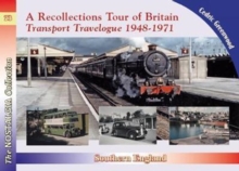 A Recollections Tour of Britain Eastern England Transport Travelogue, Paperback / softback Book A Recollections Tour of Britain Eastern England Transport Travelogue, Paperback / softback Book