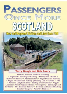 Passengers once more SCOTLAND : New and reopened Stations and Lines from1948