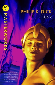 Ubik : The reality bending science fiction masterpiece